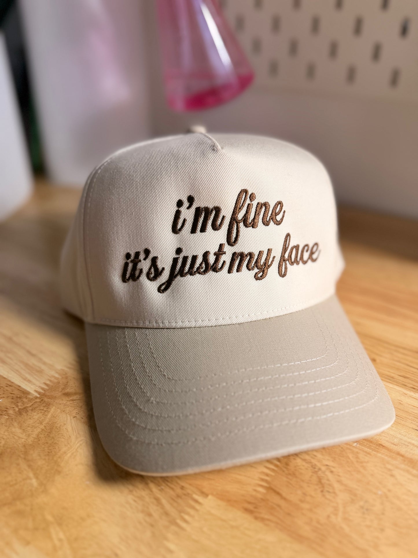 I’m Fine, It’s Just My Face Hat
