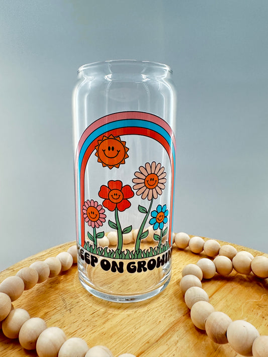 Keep On Growing Glass Cup