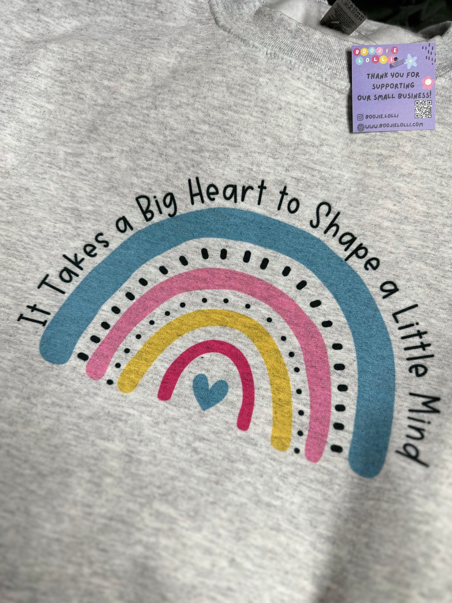 It Take a Big Heart to Shape a Little Mind Tee or Crewneck