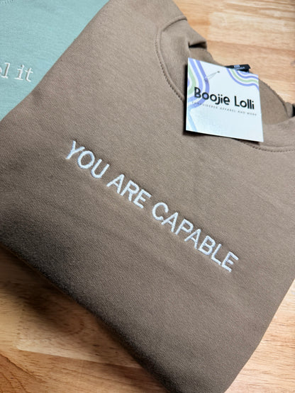 You Are Capable Crewneck