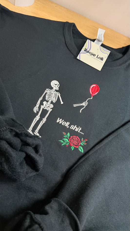 Well Sh*t Skeleton Crewneck