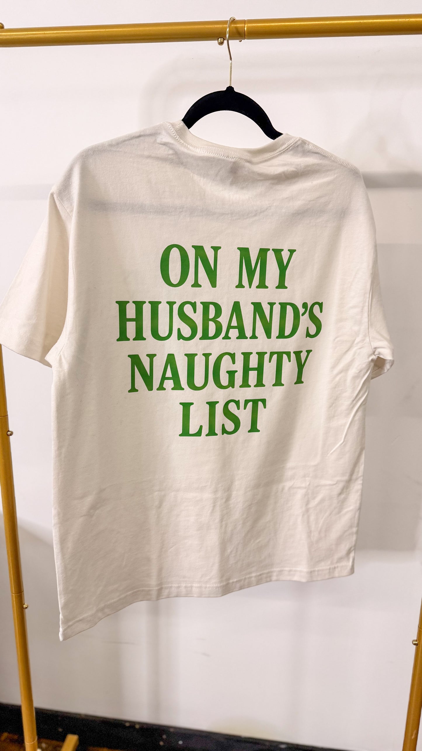 On My Husband’s Naughty List Tee
