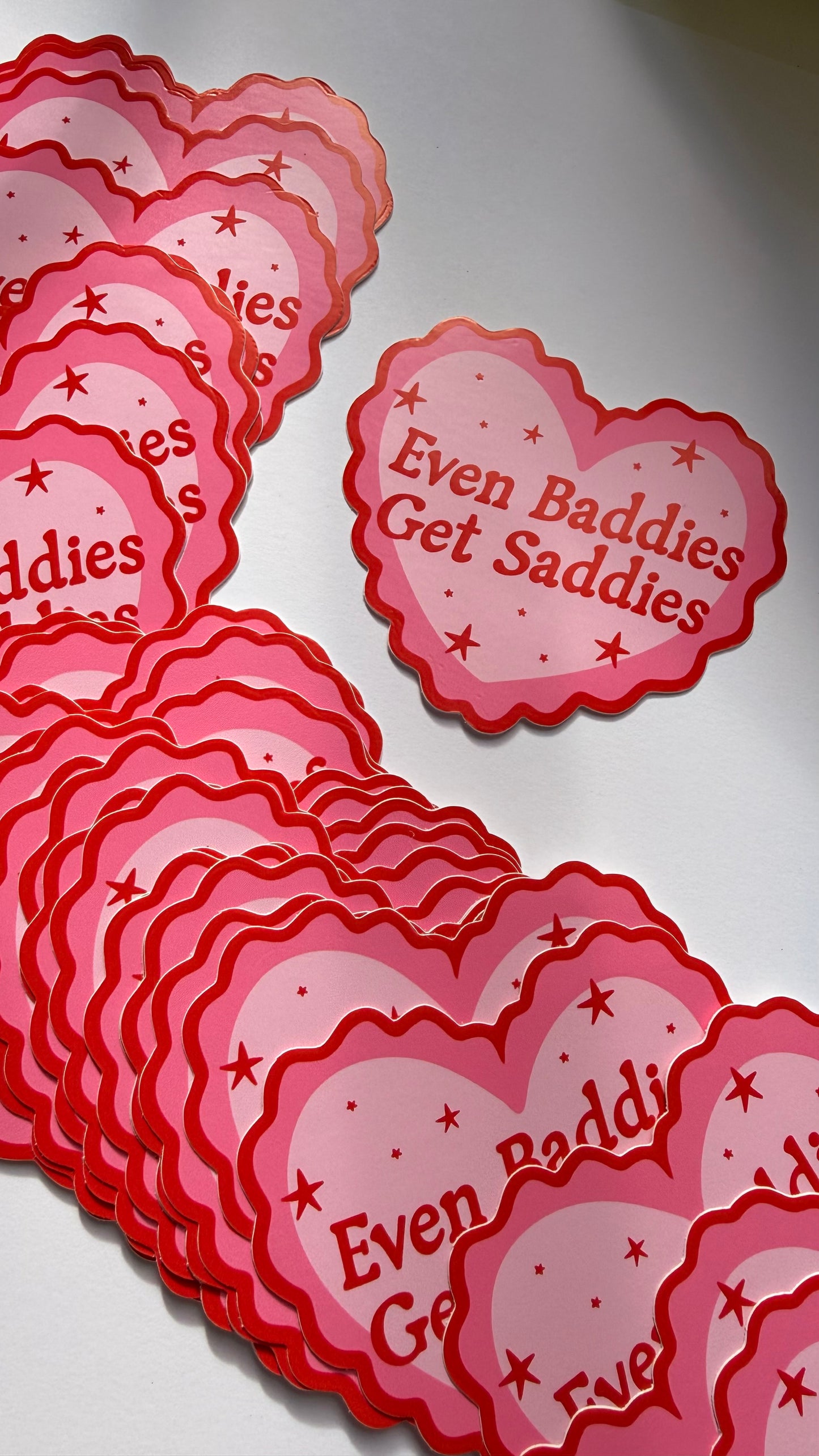 Even Baddies Get Saddies Sticker