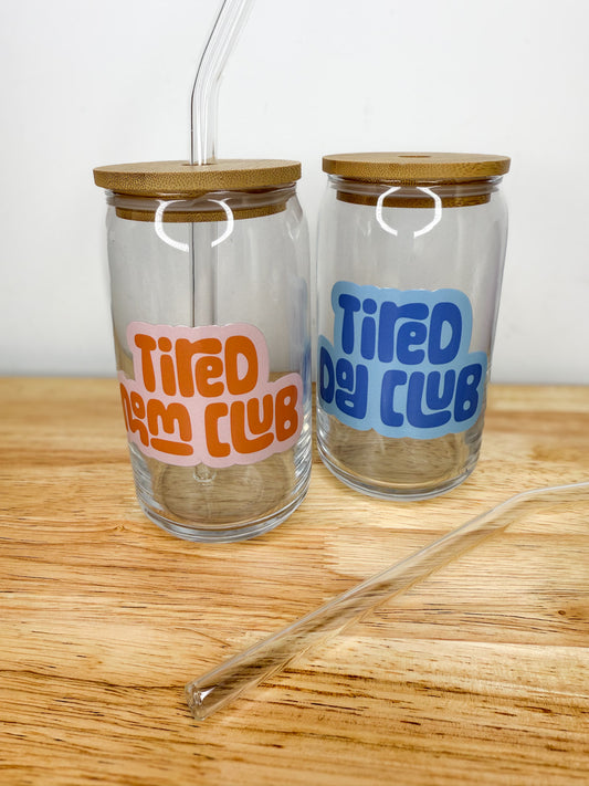 Tired Mom Club & Tired Dad Club Glass Cup