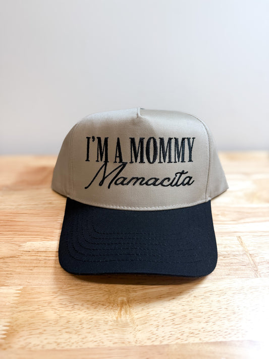 “I’m a Mommy Mamacita” Hat