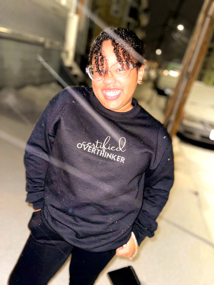 Certified Overthinker Embroidered Crewneck